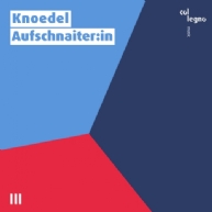 Knoedel - Aufschnaiter:in