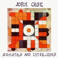 John Cage - Sonatas and Interludes