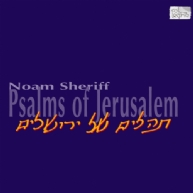 Noam Sheriff - Psalms of Jerusalem