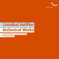 Halffter: Orchestral Works Halffter, Cristóbal / RSO Frankfurt
