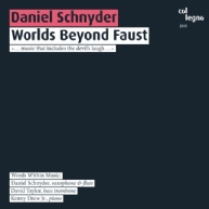 Daniel Schnyder - Worlds Beyond Faust