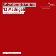 Salvatore Sciarrino - 12 Madrigali