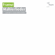 Franui - Mahlerlieder