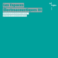 Les spaces Electroacoustiques III