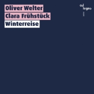 Oliver Welter & Clara Frhstck - Winterreise