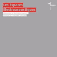 Les Espaces lectroacoustiques